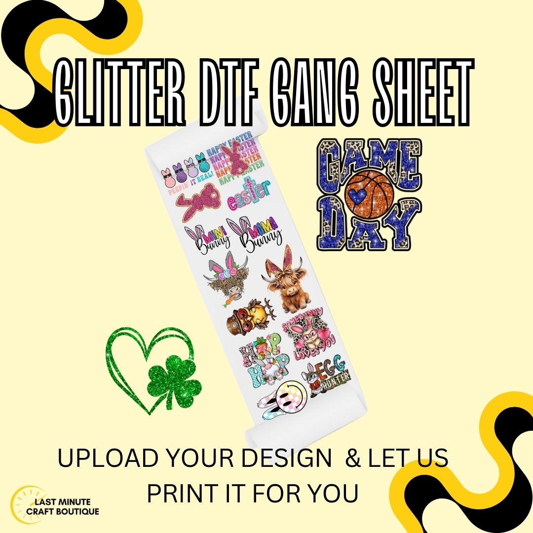 Glitter DTF Gang Sheet