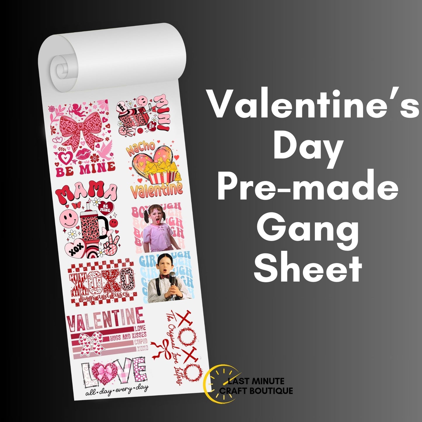 Valentine's Day Pre-made Gang Sheet