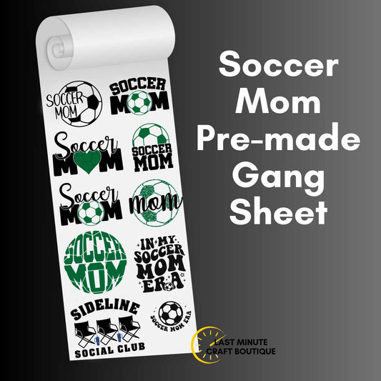 Soccer Mom Pre-made Gang Sheet