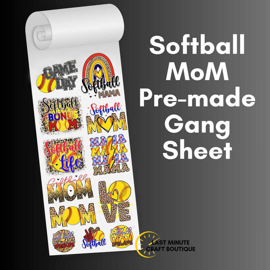 Softball Mom Pre-made Gang Sheet