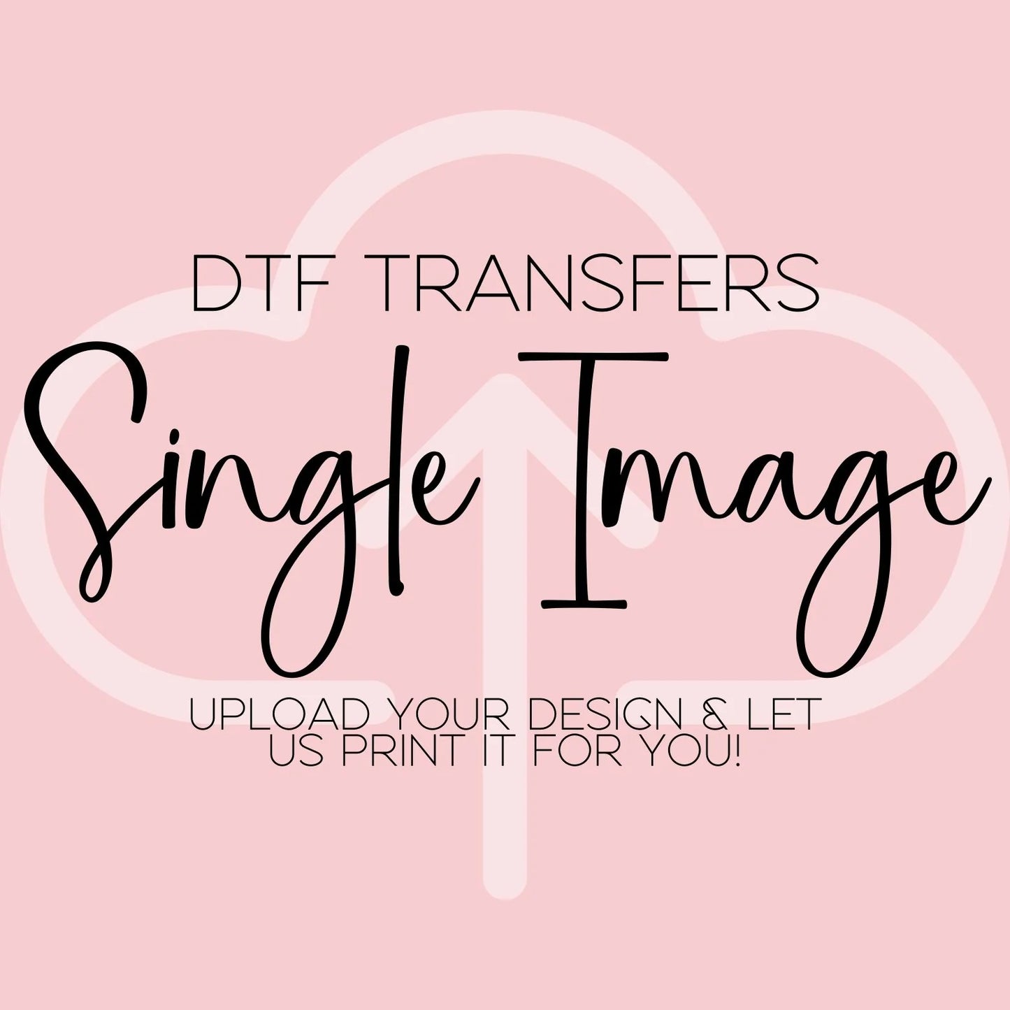 Single DTF Transfer