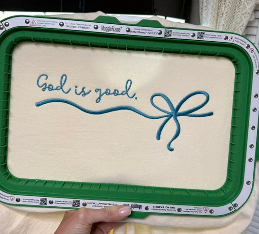 Embroidery-  God is good